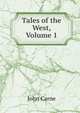 Tales of the West, Volume 1, John Carne 