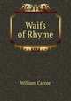 Waifs of Rhyme, William Carnie 