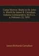 Camp Morton: Reply to Dr. John A. Wyeth by James R. Carnahan. Indiana Commandery, M.O.L.L.a. February 22, 1892, James Richards Carnahan 