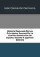 Historia Razonada De Los Principales Sucesos De La Gloriosa Revolucion De Espana, Volume 4 (Spanish Edition), Jose Clemente Carnicero 
