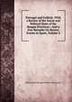 Portugal and Gallicia: With a Review of the Social and Political State of the Basque Provinces : And a Few Remarks On Recent Events in Spain, Volume 2, Henry John George Herbert Carnarvon 