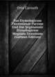 Das Etymologicum Florentinum Parvum Und Das Sogenannte Etymologicum Magnum Genuinum (German Edition), Otto Carnuth 