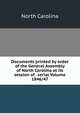 Documents printed by order of the General Assembly of North Carolina at its session of . serial Volume 1846/47, North Carolina 