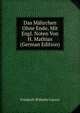 Das Mahrchen Ohne Ende, Mit Engl. Noten Von H. Mathias (German Edition), Friedrich Wilhelm Carove 
