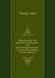 Neue Beitrage Zur Deutschen Wirtschafts- Und Verfassungsgeschichte: Gesammelte Aufsatze (German Edition), Georg Caro 