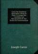 Cours De G?om?trie Descriptive (Droit Et Plan): ? L'usage Des Candidats Aux Baccalaur?ats Et Aux ?coles Du Gouvernement, Joseph Caron 