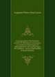 Correspondance De F?nelon: Lettres Et M?moires Concernant La Juridiction ?piscopale Et M?tropolitaine De L'archev?que De Cambray. Lettres Spirituelles (French Edition), Caron Augustin Pierre 