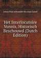 Het Interlocutoire Vonnis, Historisch Beschouwd (Dutch Edition), Johan Paul Alexander Nicolaas Caroli 