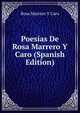 Poesias De Rosa Marrero Y Caro (Spanish Edition), Rosa Marrero Y Caro 