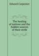 The healing of nations and the hidden sources of their strife, Carpenter Edward 