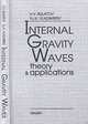 Internal gravity waves: theory and applications, V. V. Bulatov, Yu. V. Vladimirov 
