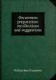 On sermon preparation: recollections and suggestions, William Boyd Carpenter 