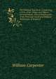 The Political Text Book: Comprising a View of the Origin and Objects of Government, and an Examination of the Principal Social and Political Institutions of England, William Carpenter 