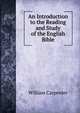 An Introduction to the Reading and Study of the English Bible, William Carpenter 