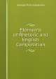 Elements of Rhetoric and English Composition, George Rice Carpenter 