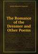 The Romance of the Dreamer and Other Poems, Joseph Edwards Carpenter 