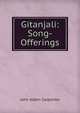 Gitanjali: Song-Offerings, John Alden Carpenter 