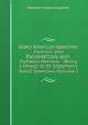 Select American Speeches: Forensic and Parliamentary, with Prefatory Remarks : Being a Sequel to Dr. Chapman's Select Speeches, Volume 2, Stephen Cullen Carpenter 