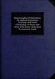 Beacon Lights Of Patriotism; Or, Historic Incentives To Virtue And Good Citizenship. In Prose And Verse With Notes. Dedicated To American Youth, 