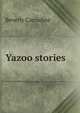 Yazoo stories, Beverly Carradine 