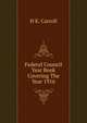Federal Council Year Book Covering The Year 1916, H K. Carroll 