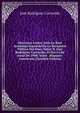 Discursos Leidos Ante La Real Academia Espanola En La Recepcion Publica Del Ilmo. Senor D. Jose Rodriguez Carracido, El Dia 14 De Junio De 1908: Valor . Hispano-Americana (Swedish Edition), Jose Rodriguez Carracido 