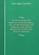 Guide Pratique Du Jardinier Multiplacateur; Ou, Art De Propager Les Vegetaux Par Semis, Boutures, Greffes, Etc (French Edition), Elie-Abel Carriere 