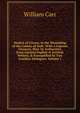 Dialect of Craven, in the Westriding of the County of York: With a Copious Glossary, Illus. by Authorities from Ancient English & Scottish Writers, & Exemplified by Two Familiar Dialogues, Volume 1, William Carr 