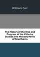 The History of the Rise and Progress of the Killerby, Studley and Warlaby Herds of Shorthorns, William Carr 