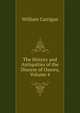 The History and Antiquities of the Diocese of Ossory, Volume 4, William Carrigan 