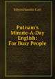 Putnam's Minute-A-Day English: For Busy People, Edwin Hamlin Carr 