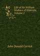 Life of Sir William Wallace of Elderslie, Volume 2, John Donald Carrick 