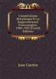 L'imp?rialisme Britannique Et Le Rapprochement Francoanglais, 1900-1903 (French Edition), Jean Carrere 