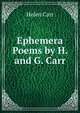 Ephemera Poems by H. and G. Carr, Helen Carr 