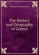 The History and Geography of Greece, Thomas Swinburne Carr 