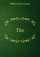 Tito, William Henry Carson 