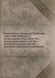 Depreciation Charges Of Railroads And Public Utilities; A Memorandum Filed With The Depreciation Section Of The Bureau Of Accounts Of The Interstate Commerce Commission, 
