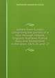 Letters from Europe, comprising the jouranl of a tour through Ireland, England, Scotland, France, Italy, and Switzerland, in the years 1825,'26, and '27, Nathaniel Hazeltine Carter 