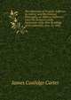 The University of Virginia: Jefferson Its Father, and His Political Philosophy. an Address Delivered Upon the Occasion of the Dedication of the New Buildings of the University, June 14, 1898, James Coolidge Carter 