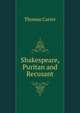Shakespeare, Puritan and Recusant, Thomas Carter 