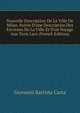 Nouvelle Description De La Ville De Milan. Suivie D'une Description Des Environs De La Ville Et D'un Voyage Aux Trois Lacs (French Edition), Giovanni Battista Carta 