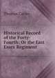 Historical Record of the Forty-Fourth: Or the East Essex Regiment, Thomas Carter 