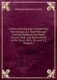 Letters from Europe: Comprising the Journal of a Tour Through Ireland, England, Scotland, France, Italy, and Switzerland in the Years 1825, '26, and '27, Volume 2, Nathaniel Hazeltine Carter 