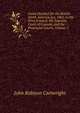 Cases Decided On the British North America Act, 1867, in the Privy Council, the Supreme Court of Canada, and the Provincial Courts, Volume 5, John Robison Cartwright 