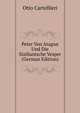 Peter Von Aragon Und Die Sizilianische Vesper (German Edition), Otto Cartellieri 