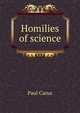Homilies of science, Paul Carus 