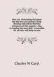 New era. Presenting the plans for the New era union to help develop and utilize the best resources of this country. Also to employ the best skill . is possible for all who will help to atta, Charles W Caryl 