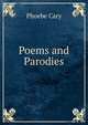 Poems and Parodies, Phoebe Cary 
