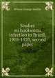 Studies on hookworm infection in Brazil, 1918-1920, second paper, Wilson George Smillie 