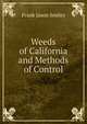 Weeds of California and Methods of Control, Frank Jason Smiley 